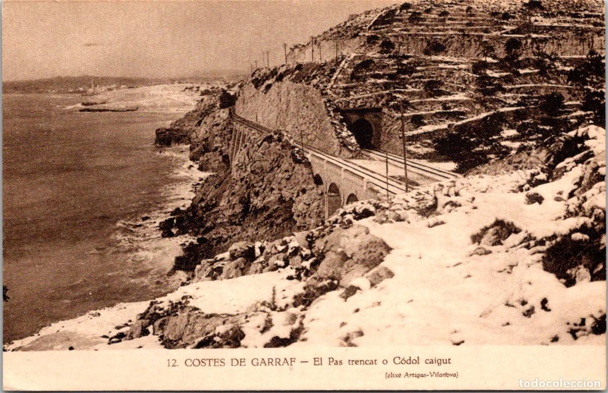 Postales: Costes de Garraf - El Pas trencat o C&oacute;dol caigut - Clix&eacute; Artigas, Vilanova - n&ordm; 12 - Garraf nevat