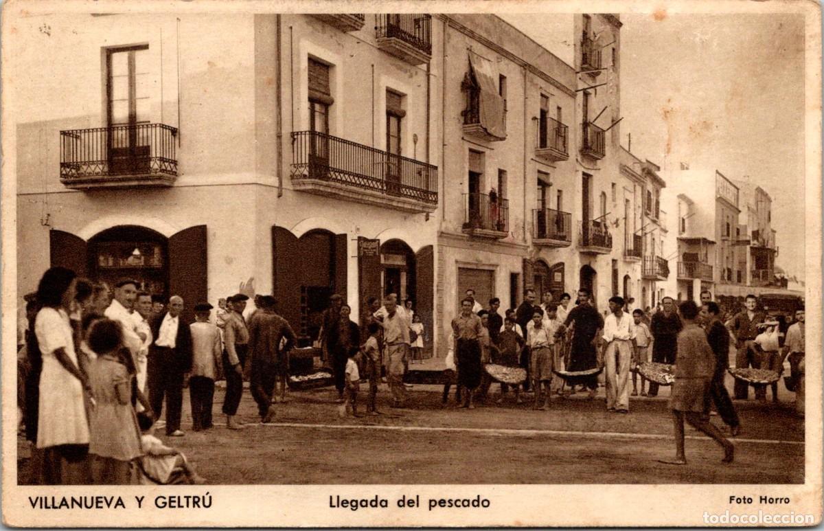 Postales: Villanueva y Geltr&uacute; - Llegada del pescado - Foto Horro - Ed. Esteban Verg&eacute;s - 140x90mm