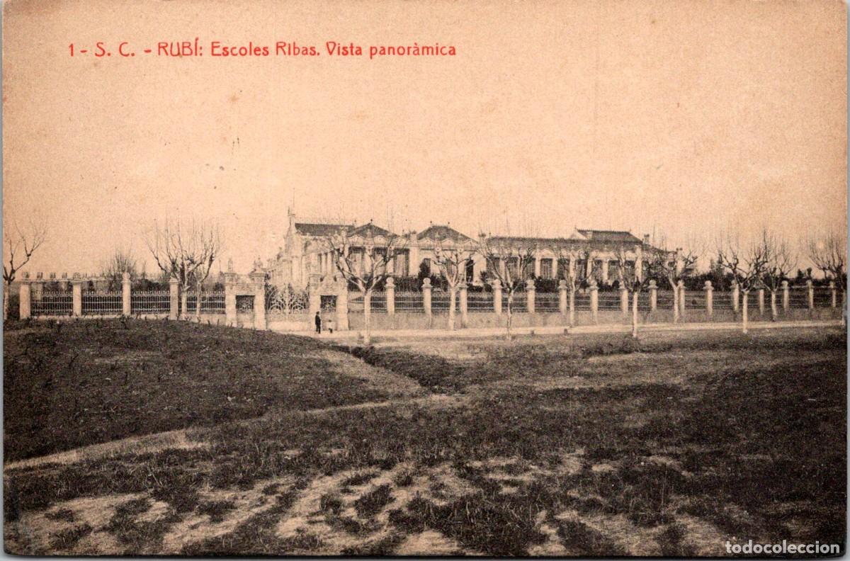 Postales: Rub&iacute; - Escoles Ribas - Vista panor&aacute;mica - Fototipia Thomas - S. C. 1 - 137x90mm