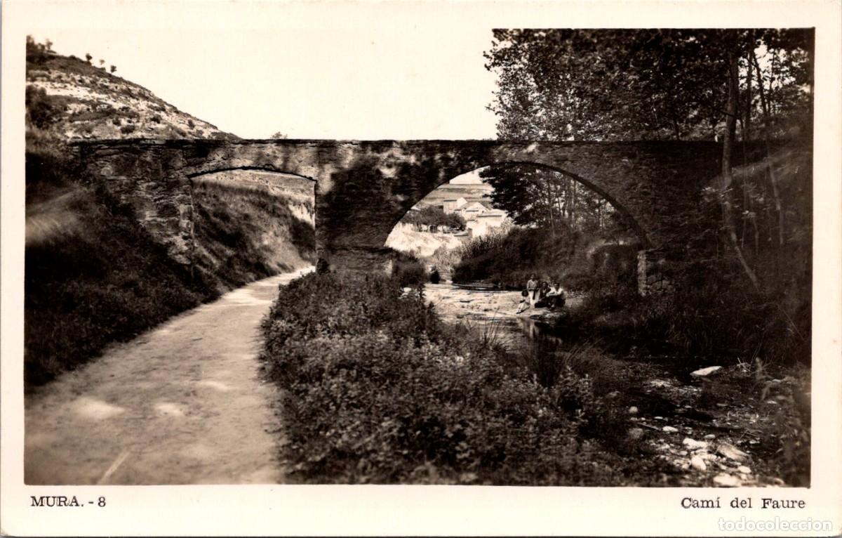 Postales: Mura - Cam&iacute; del Faure - Fotogr&aacute;fica - Sin datos - 142x91mm - Excursi&oacute; a la Riera - Que feli&ccedil;os &eacute;rem