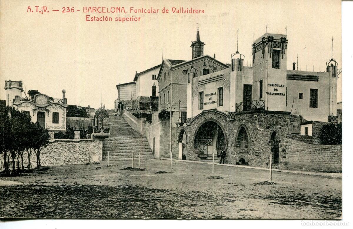 Cartes Postales: BARCELONA-ATV 236- FUNICULAR DE VALLVIDRERA-ESTACI&Oacute;N SUPERIOR