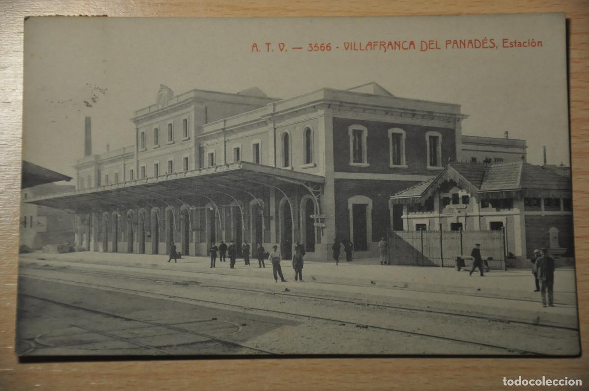 Cartes Postales: postal villafranca del panades, estacion, atv 3566
