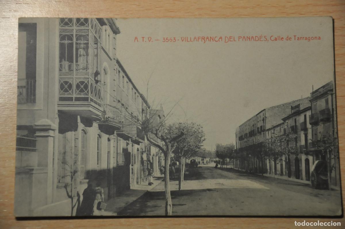 Cartes Postales: postal villafranca del panades, calle de tarragona, atv 3563