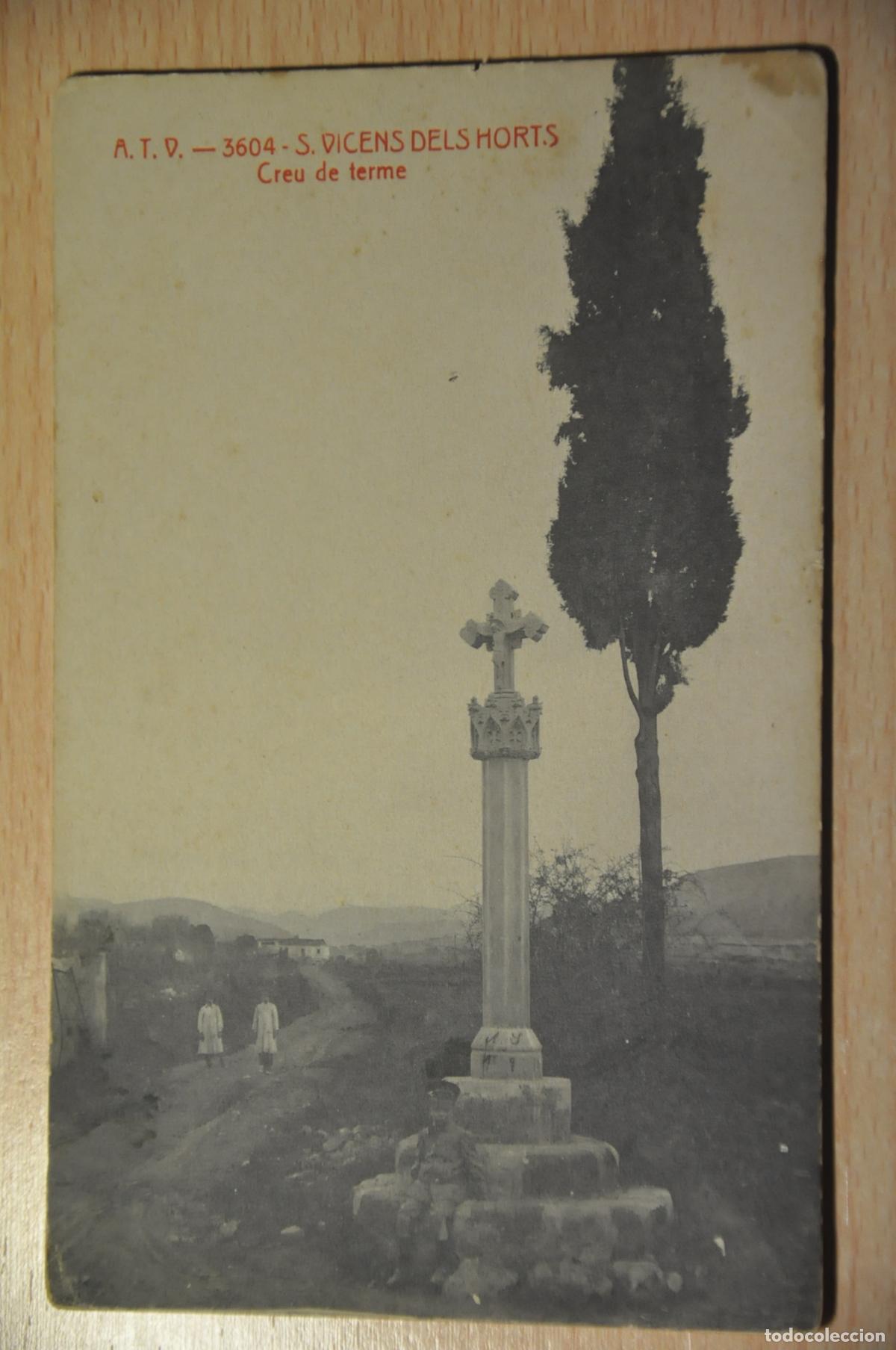 Cartes Postales: postal s.vicen&ccedil; dels horts, creu de terme, atv 3604