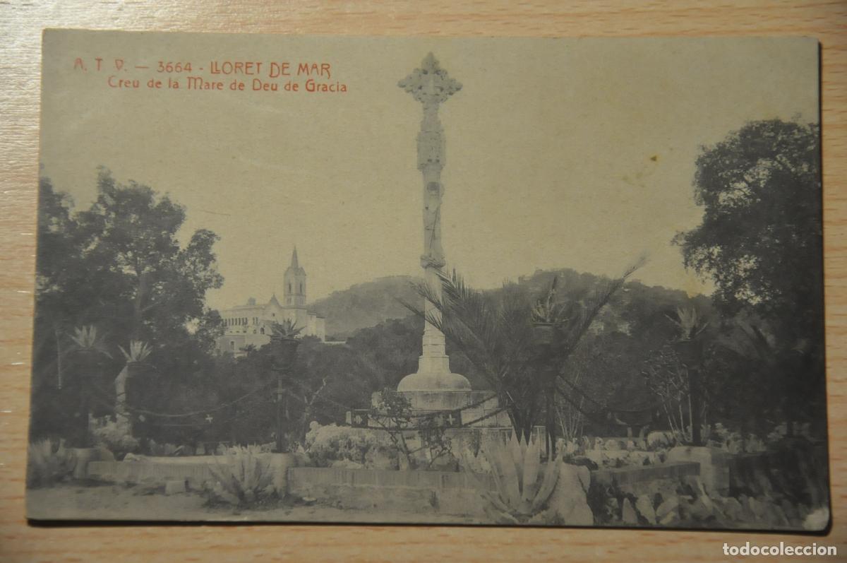 Cartes Postales: postal lloret de mar, creu de la mare de deu de gracia, atv 3664