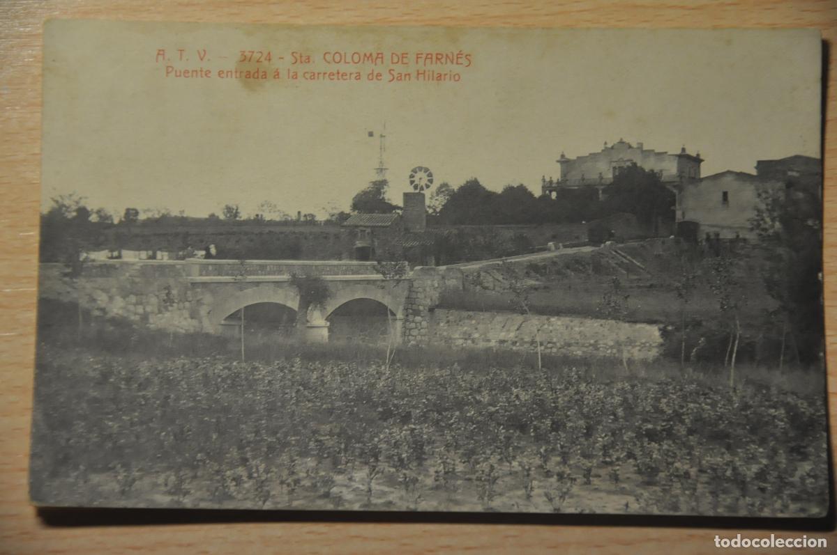 Postales: postal sta. coloma farnes, puente entrada a la carretera de san hilario, atv 3724