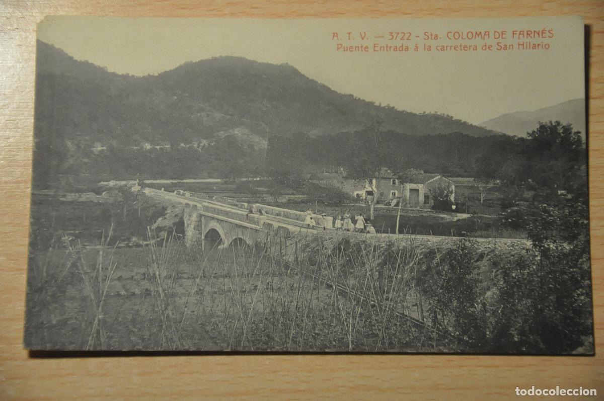 Postales: postal sta. coloma farnes, puente entrada a la carretera de san hilario, atv 3722