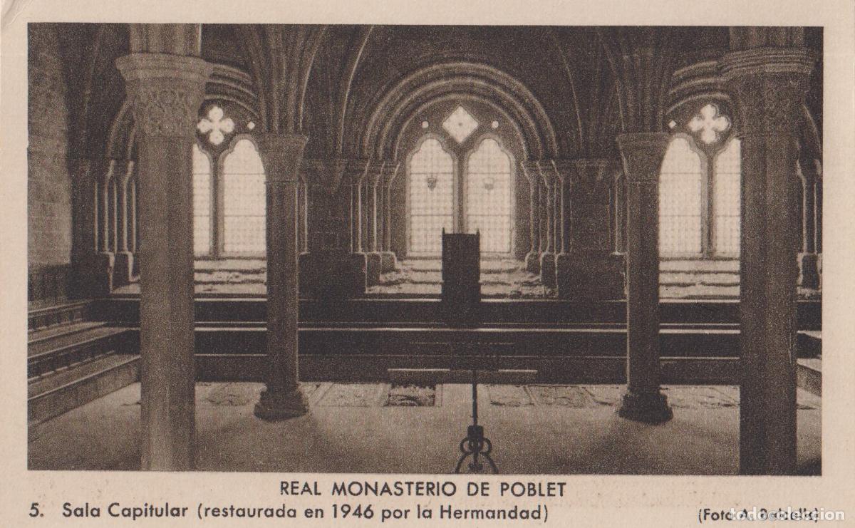 Postales: REAL MONASTERIO DE POBLET, SALA CAPITULAR &ndash; FOTO A.BALCELLS N&ordm;5 &ndash; S/C