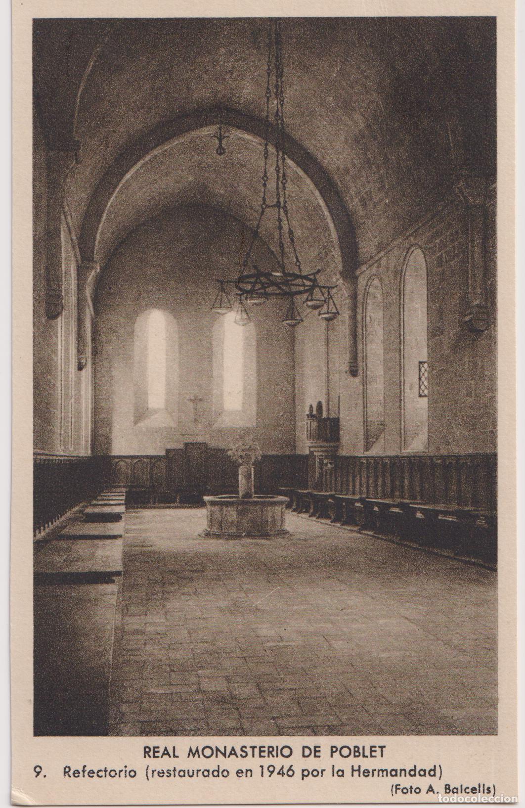 Postales: REAL MONASTERIO DE POBLET, REFECTORIO &ndash; FOTO A.BALCELLS N&ordm;9 &ndash; S/C