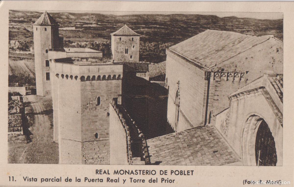 Postales: REAL MONASTERIO DE POBLET, VISTA PARCIAL DE LA PUERTA REAL &ndash; FOTO R.MARTI N&ordm;11 &ndash; S/C