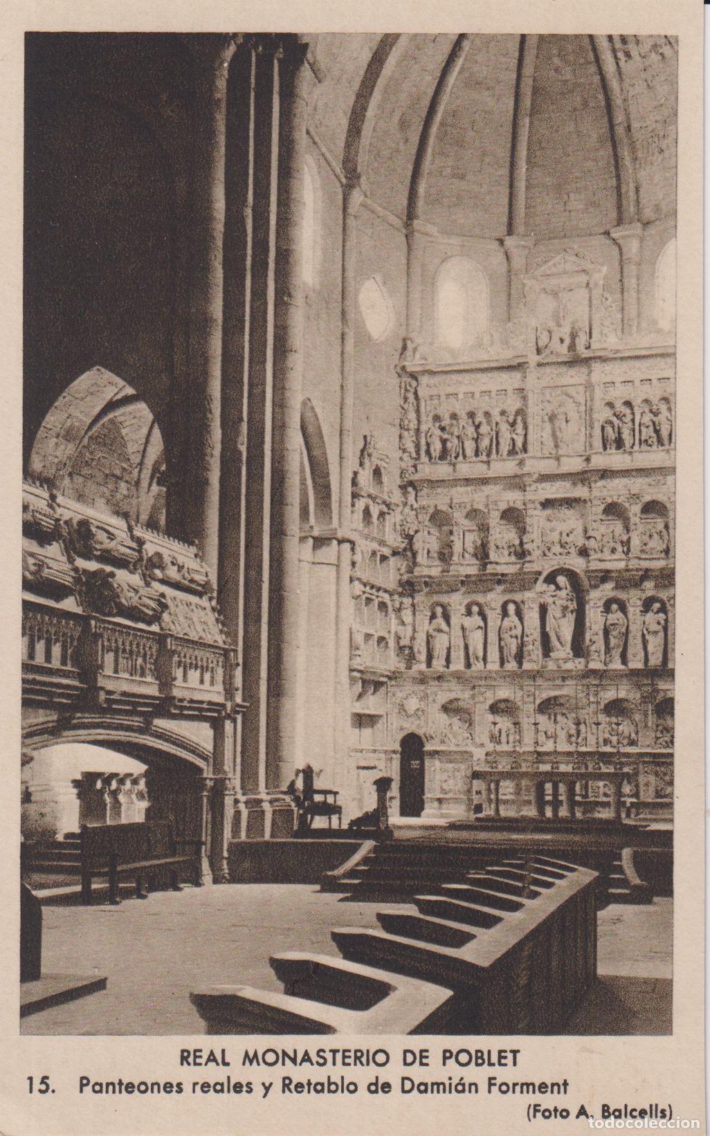 Postales: REAL MONASTERIO DE POBLET, PANTEONES REALES &ndash; FOTO A.BALCELLS N&ordm;15 &ndash; S/C