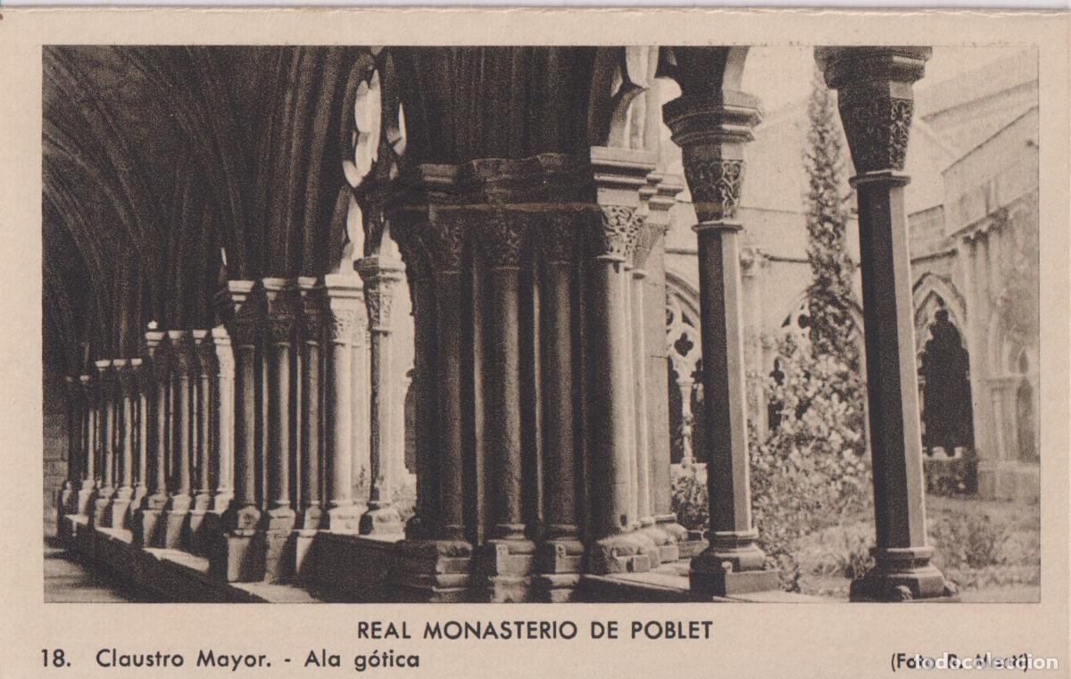 Postales: REAL MONASTERIO DE POBLET, CLAUSTRO MAYOR, ALA G&Oacute;TICA &ndash; FOTO R.MARTI N&ordm;18 &ndash; S/C