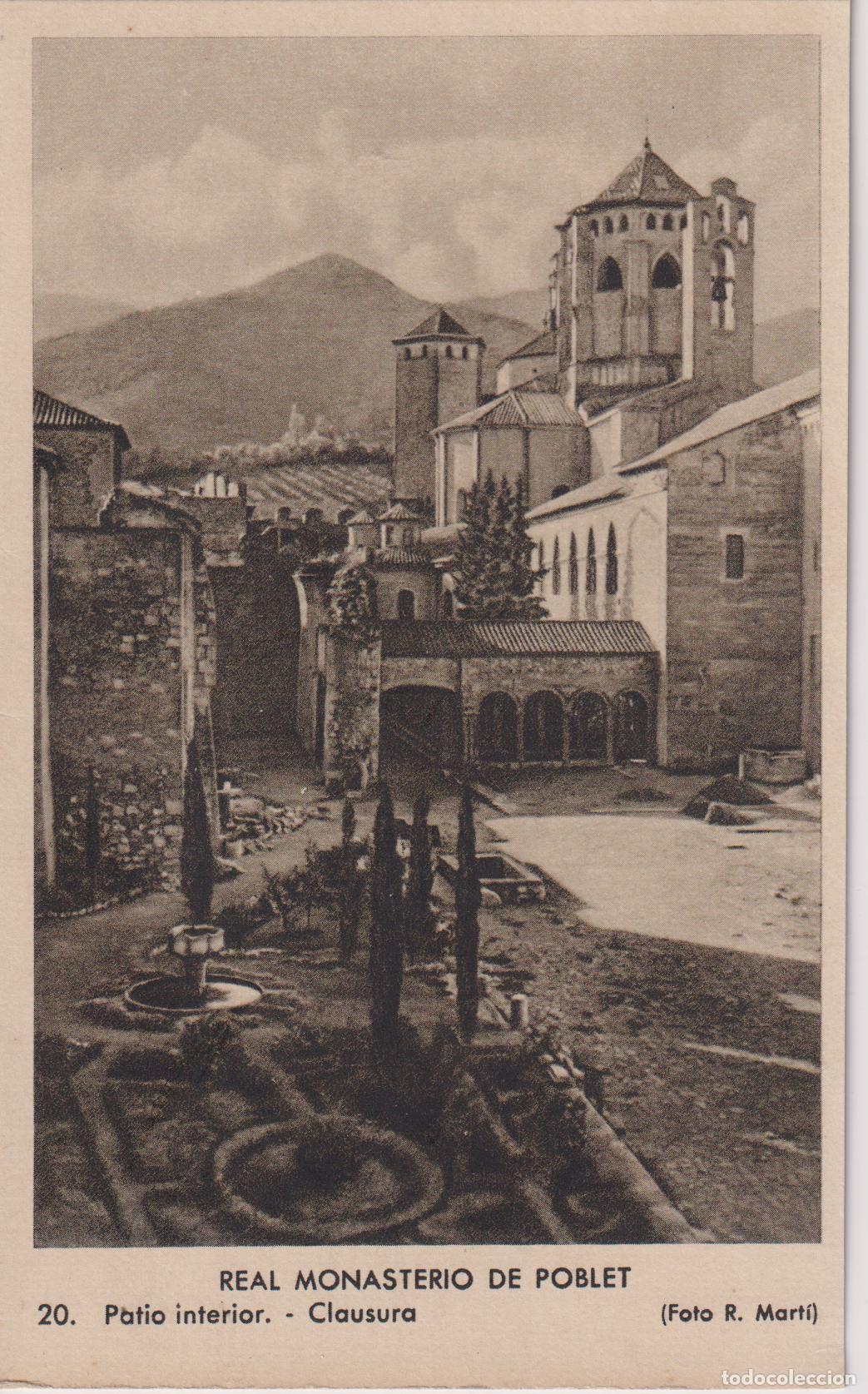 Postales: REAL MONASTERIO DE POBLET, PATIO INTERIOR, CLAUSURA &ndash; FOTO R.MARTI N&ordm;20 &ndash; S/C