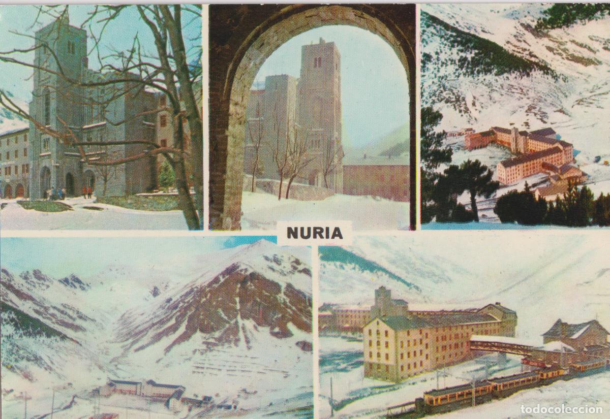 Postales: NURIA, SANTUARI DE LA MARE DE D&Eacute;U DE NURIA - A,CAMPA&Ntilde;A - ESCRITA
