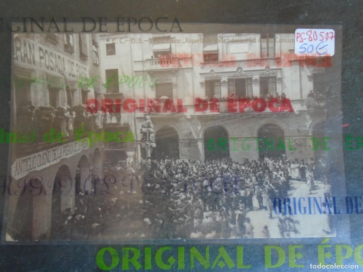 Postales: (PS-80517)POSTAL FOTOGRAFICA DE VALLS-LOS XIQUETS DE VALLS DEVANT LAS CASAS CONSISTORIALESE.C-B.5