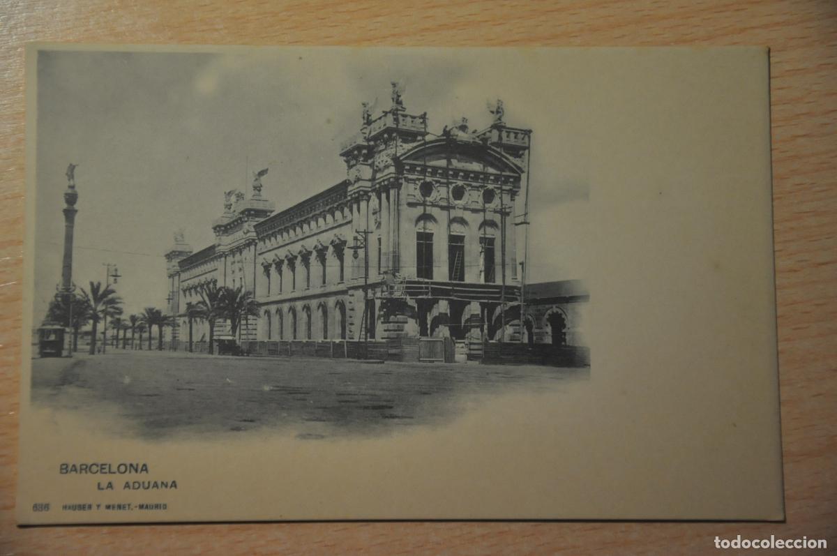 Postales: postal barcelona, la aduana 636 hauser y menet