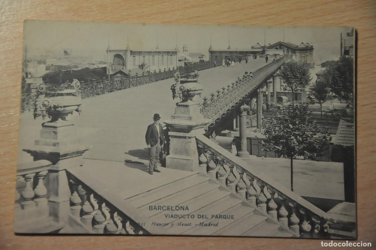 Postales: postal barcelona, viaducto del parque 625 hauser y menet