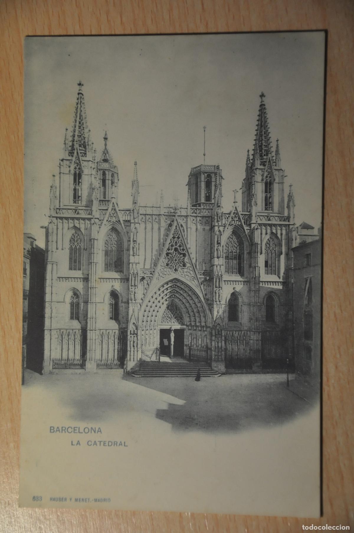 Postales: postal barcelona, la catedral 633 hauser y menet