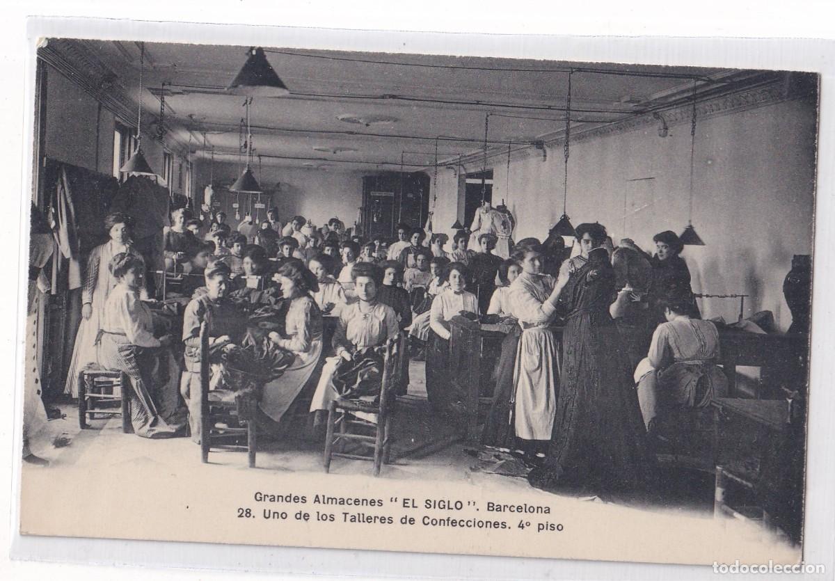 Postcards: Grandes almacenes el siglo Barcelona. 28 uno de los tallres de confeccion 4&ordm; piso . Escrita en 1910