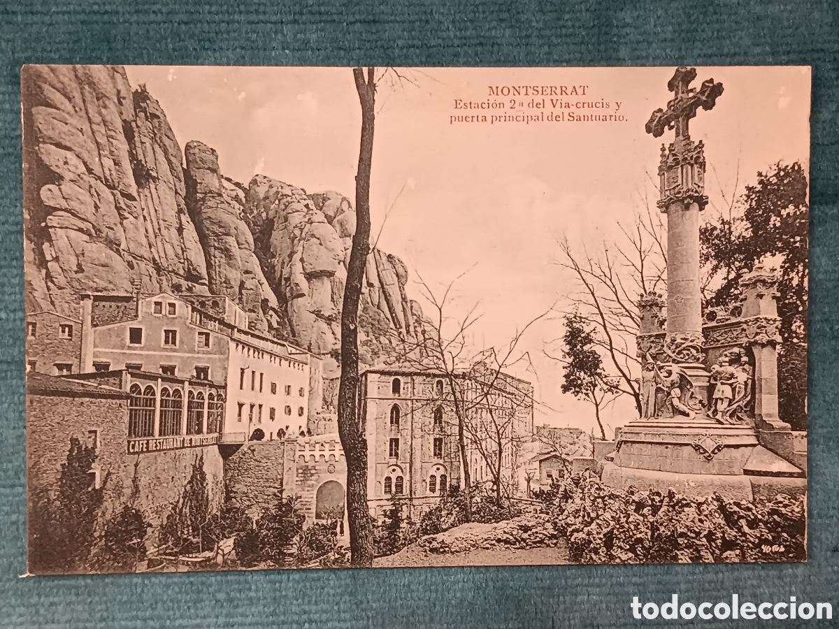 Postales: MONTSERRAT. Estaci&oacute;n 2a del Via-crucis y puerta principal del Santuario