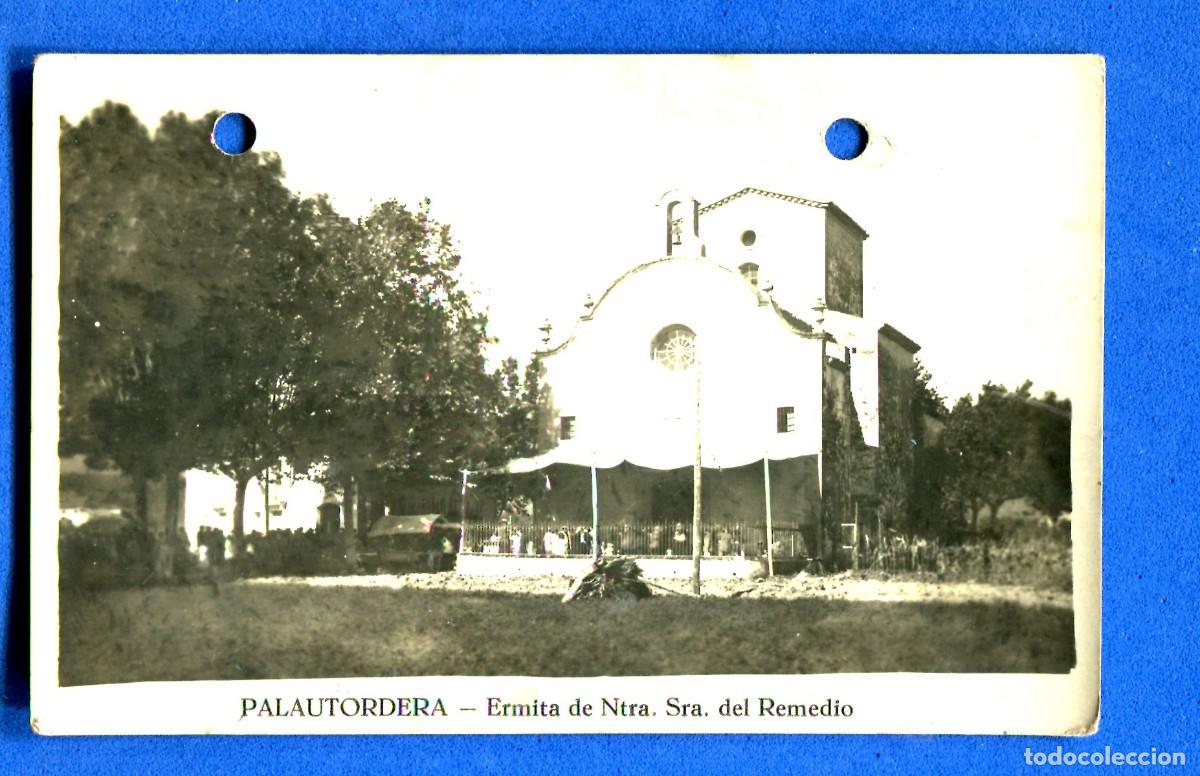 Postais: POSTAL CIRCULADA PALAUTORDERA ERMITA NTR SRA DEL REMEDIO DIN EDITORIAL POSTAL CON AGUJEROS