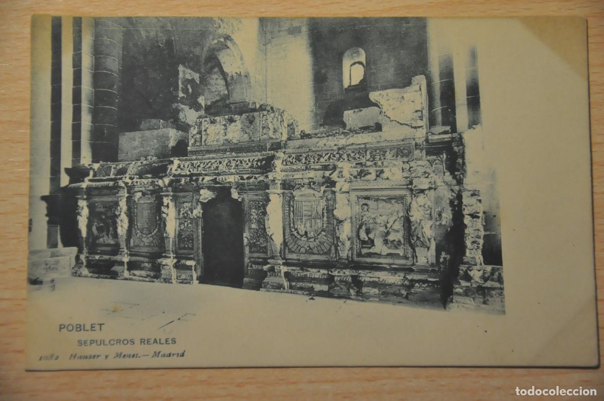 Postales: postal poblet, sepulcros reales 1082 hauser y menet
