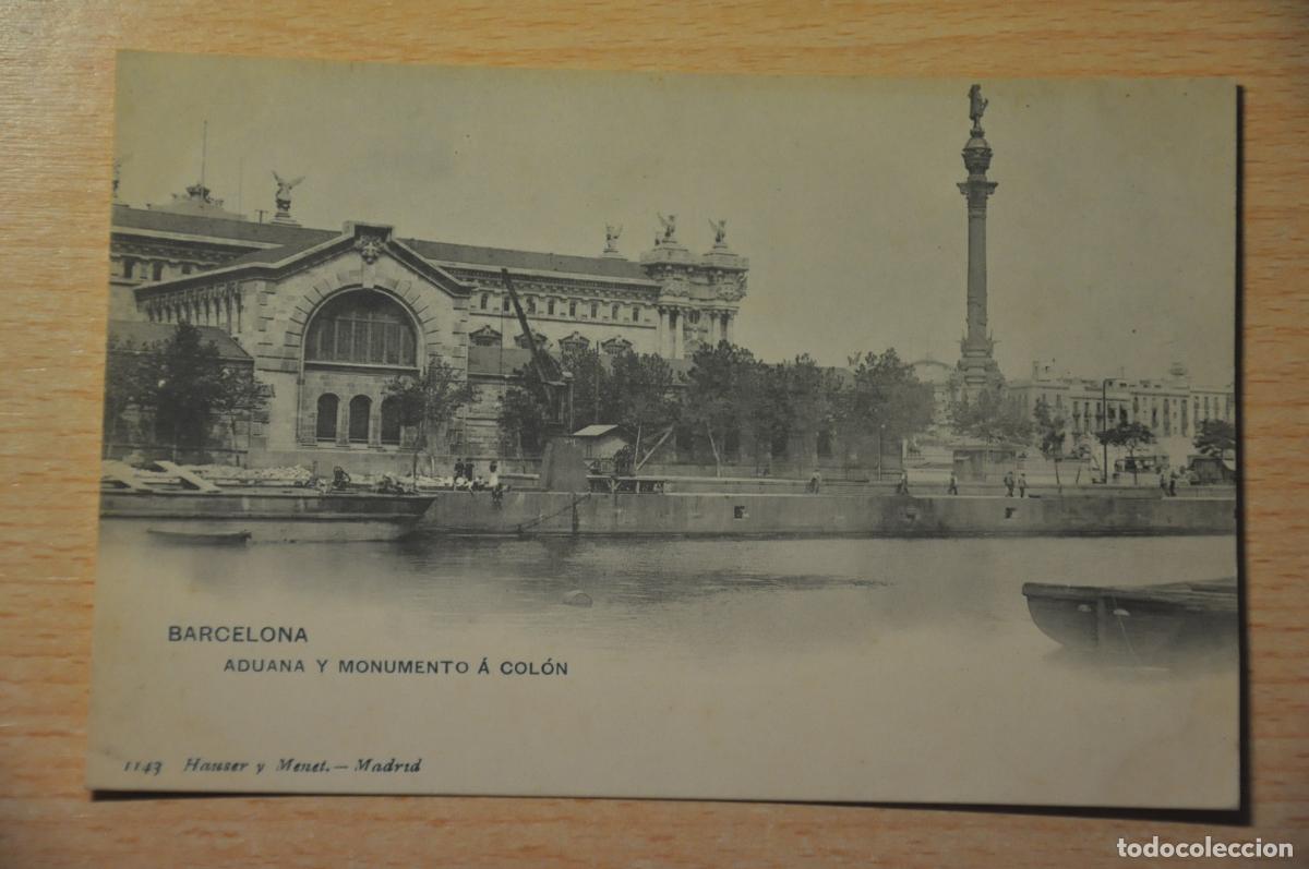Postales: postal barcelona, aduana y monumento a colon 1143 hauser y menet