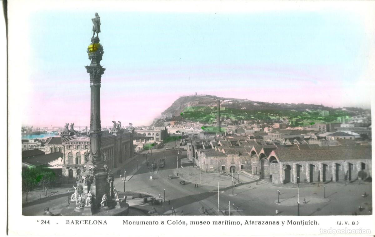 Postales: BARCELONA-MONUMENTO COL&Oacute;N-ATARAZANAS-MONTJUICH- JVB 244