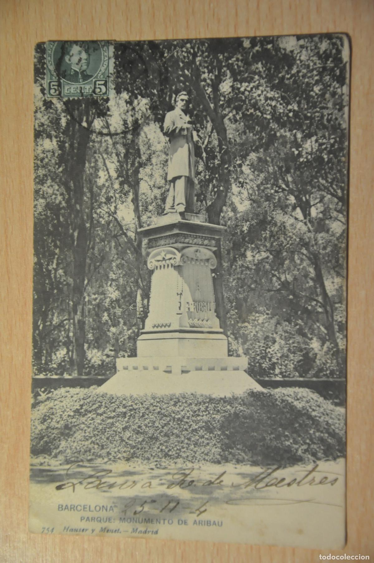 Postales: postal barcelona, parque monumento de aribau 754 hauser y menet