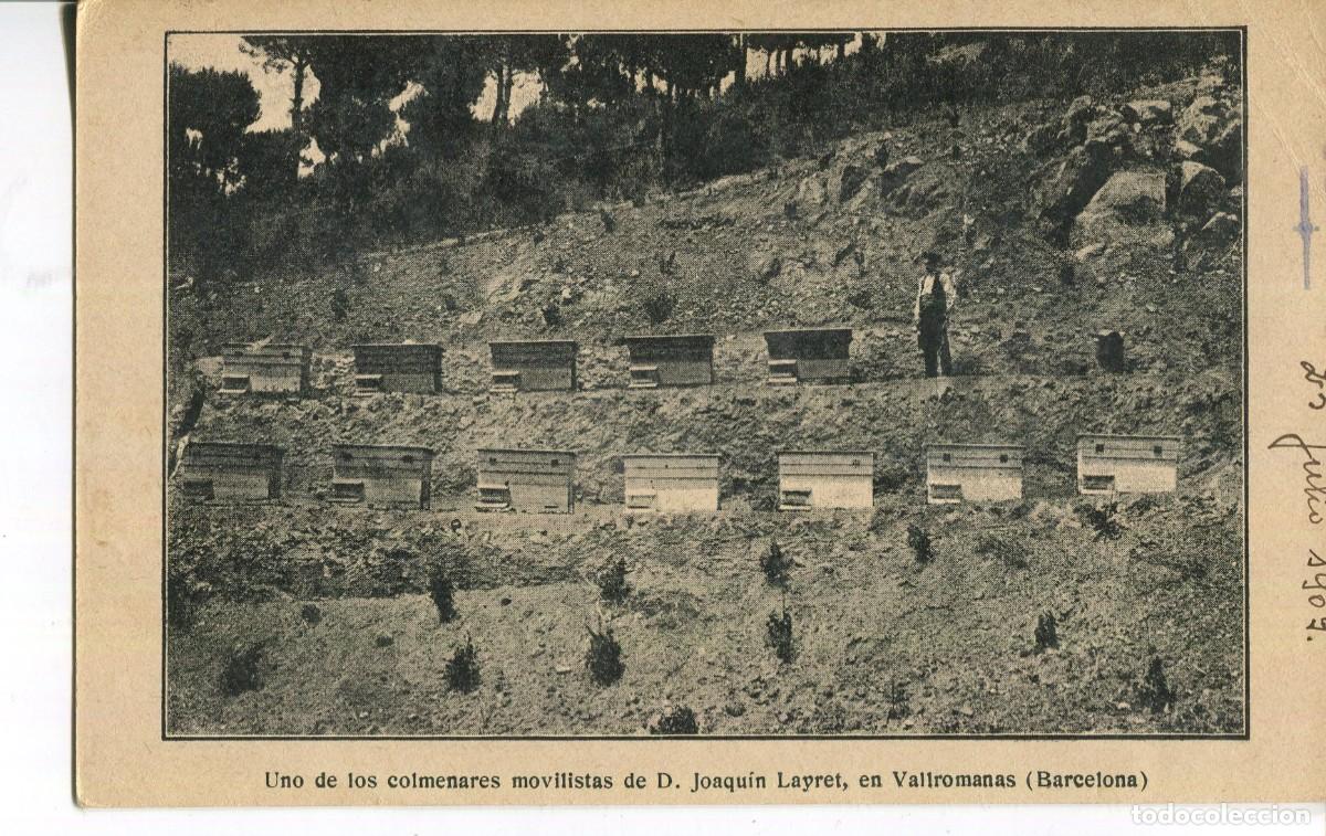 Postales: BARCELONA-VALLROMANAS-COLMENAS DE ABEJAS-MIEL- SR.JOAQUIN LAYRET- A&Ntilde;O 1909