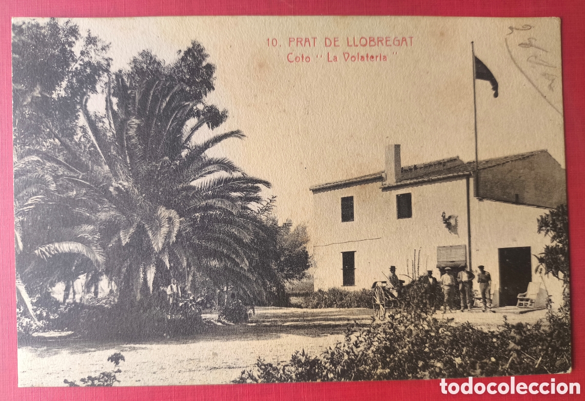 Postales: EL PRAT DE LLOBREGAT GRANJA VOLATERIA POSTAL FOTOTIPIA CIRCULADA BARCELONA C. 1910