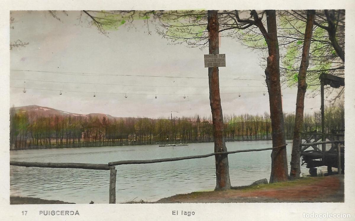 Postales: PUIGCERD&Agrave; - EL LAGO - N&Uacute;M. 17, POSTAL NO ESCRITA. COLOREADA.