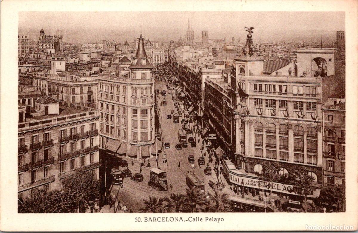 Postales: Barcelona - Calle Pelayo - Roisin 50 - 141x91mm - Grandes Almacenes El &Aacute;guila - Autob&uacute;s 2 pisos