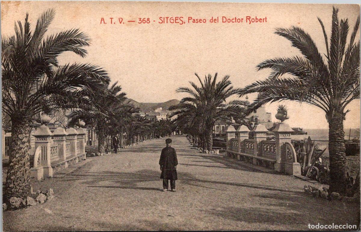 Postales: A.T.V. - 368 - Sitges - Paseo del Doctor Robert - 138x89mm