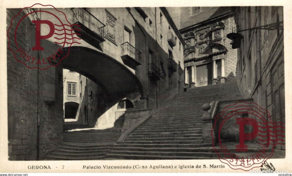 Postales: GERONA PALACIO VIZCONDADO CASA AGULLANA E IGLESIA DE SAN MARTIN CATALU&Ntilde;A GIRONA GERONA ESPA&Ntilde;A E