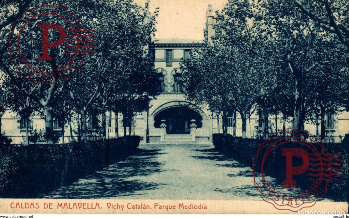 Postais: CALDAS DE MALAVELLA VICHY CATAL&Aacute;N PARQUE MEDIOD&Iacute;A CATALU&Ntilde;A GIRONA GERONA ESPA&Ntilde;A ESPAGNE