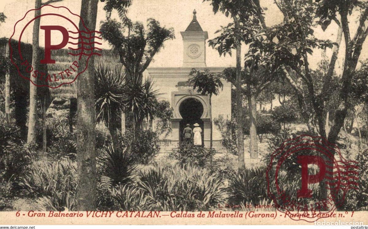 Postais: GRAN BALNEARIO VICHY CATAL&Aacute;N CALDAS DE MALAVELLA PARQUE FUENTE CATALU&Ntilde;A GIRONA GERONA ESPA&Ntilde;A ESPA