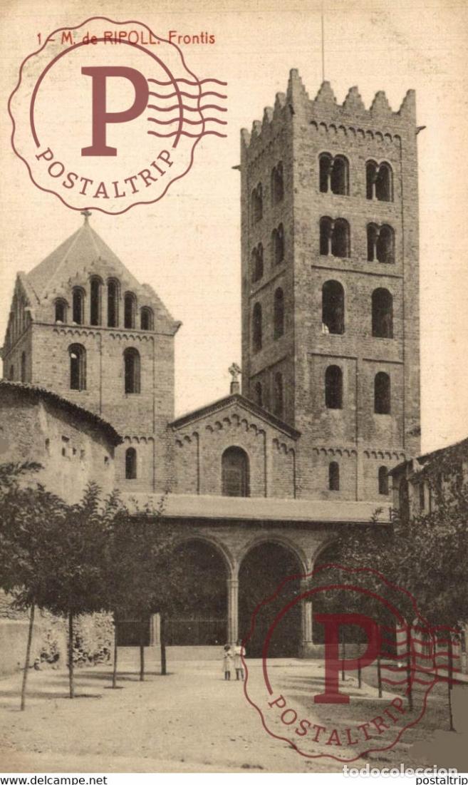 Postais: M DE RIPOLL FRONTIS CATALU&Ntilde;A GIRONA GERONA ESPA&Ntilde;A ESPAGNE