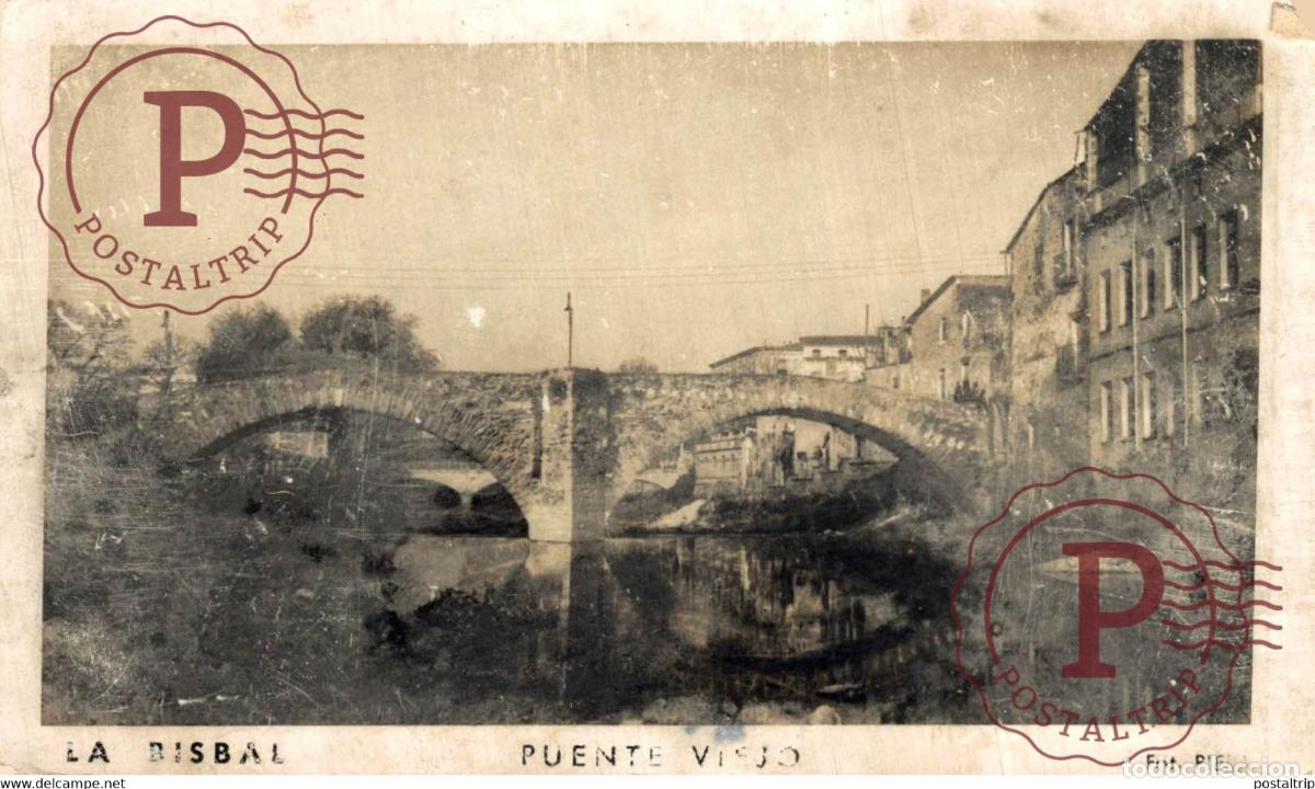 Postais: LA BISBAL PUENTE VIEJO CATALU&Ntilde;A GIRONA GERONA ESPA&Ntilde;A ESPAGNE