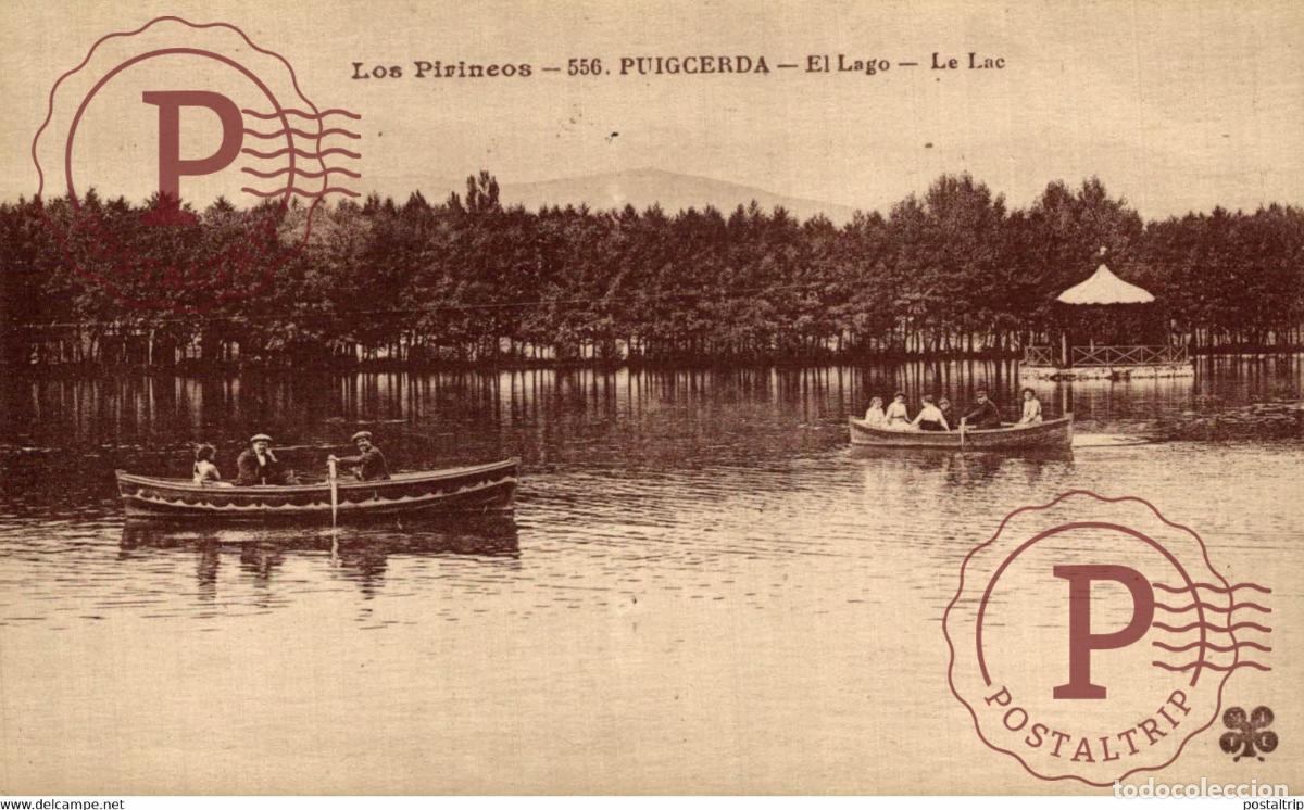 Postales: LOS PIRINEOS PUIGCERD&Aacute; EL LAGO CATALU&Ntilde;A GIRONA GERONA ESPA&Ntilde;A ESPAGNE