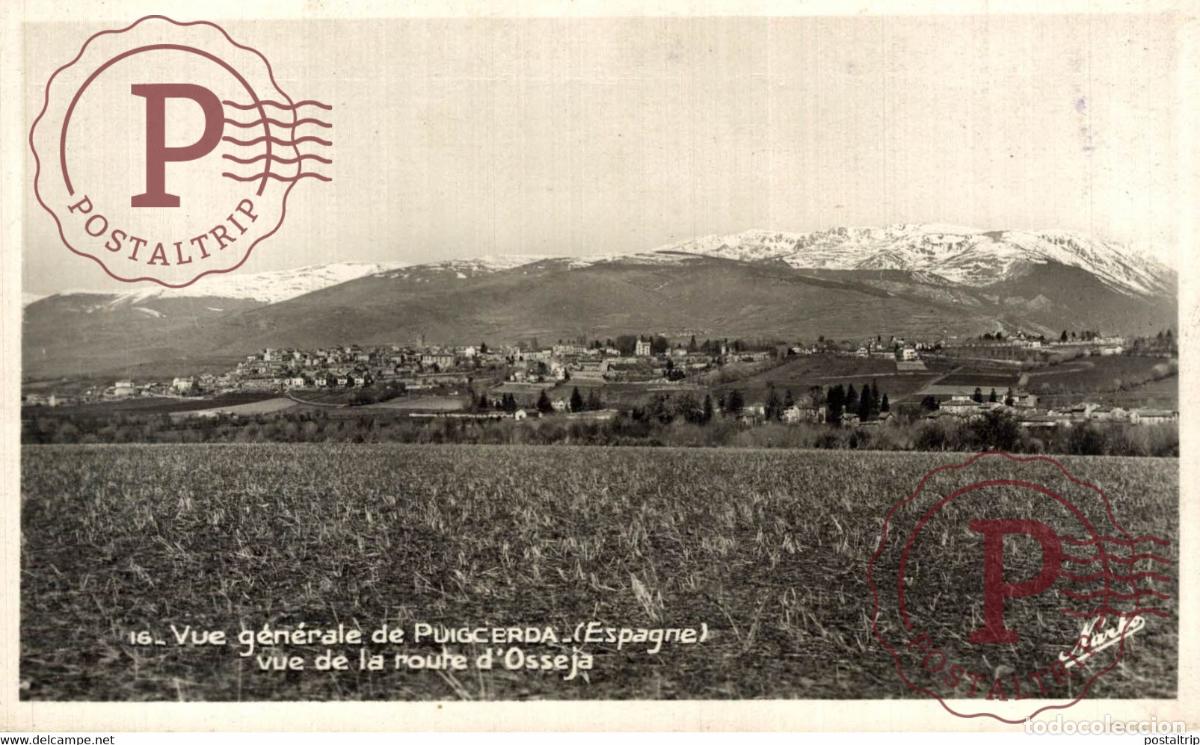 Postales: VUE G&Eacute;N&Eacute;RALE DE PUIGCERD&Aacute; VUE DE LA ROUTE DOSSEJA CATALU&Ntilde;A GIRONA GERONA ESPA&Ntilde;A ESPAGNE