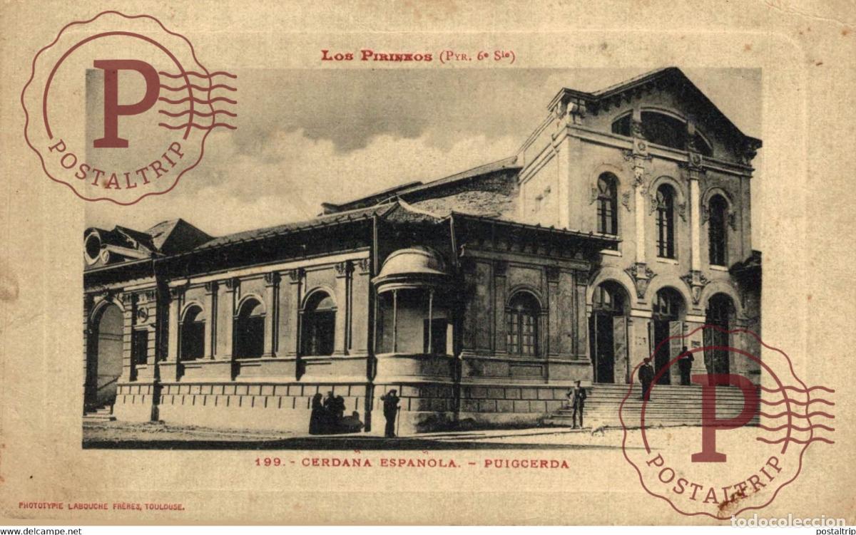 Postales: LOS PIRINEOS CERDA&Ntilde;A ESPA&Ntilde;OLA PUIGCERD&Aacute; CATALU&Ntilde;A GIRONA GERONA ESPA&Ntilde;A ESPAGNE