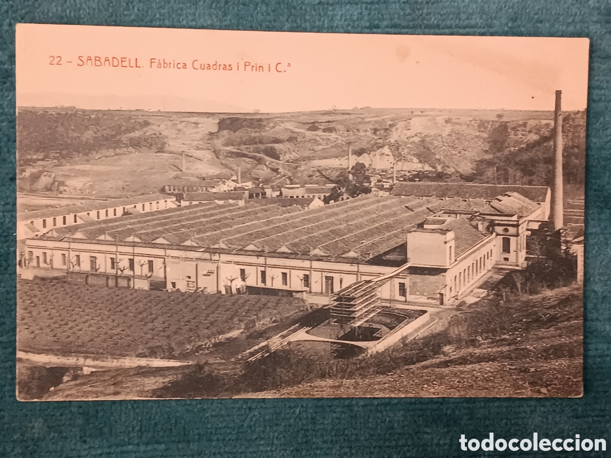 Postales: 22 SABADELL. F&aacute;brica Cuadras i Prin i Ca.