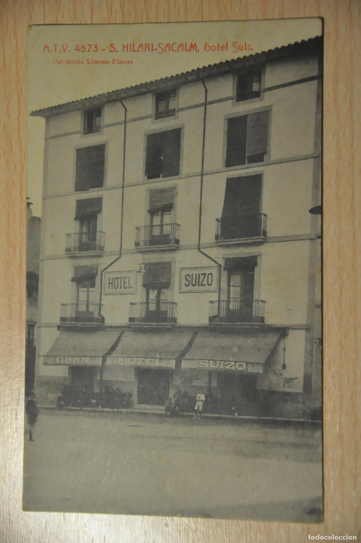 Postales: postal s.hilari sacalm, hotel suis, atv 4573, col.leccio ximeno planas
