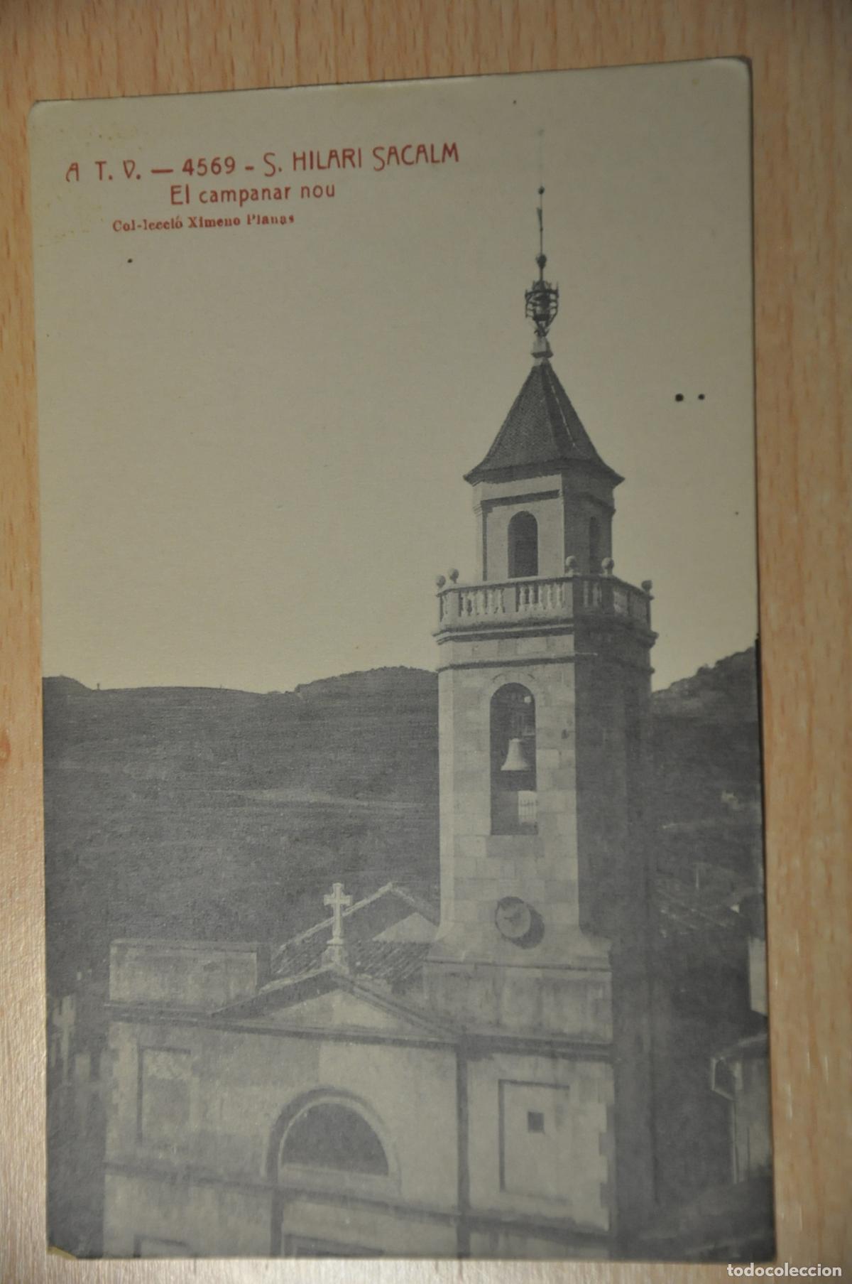 Postales: postal s.hilari sacalm, el campanar nou, atv 4569, col.leccio ximeno planas