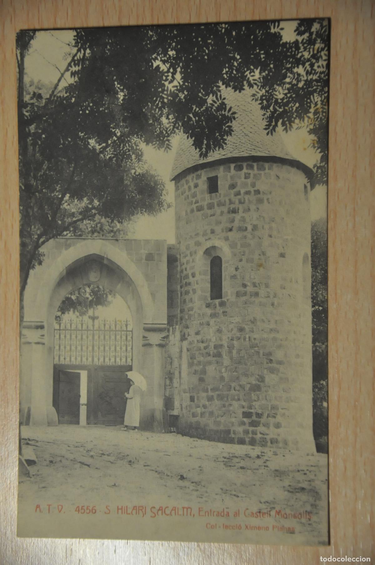 Postales: postal s.hilari sacalm, entrada al castell monsolis, atv 4556, col.leccio ximeno planas