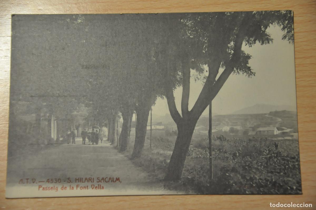 Postales: postal s.hilari sacalm, passeig de la font vella, atv 4530, col.leccio ximeno planas