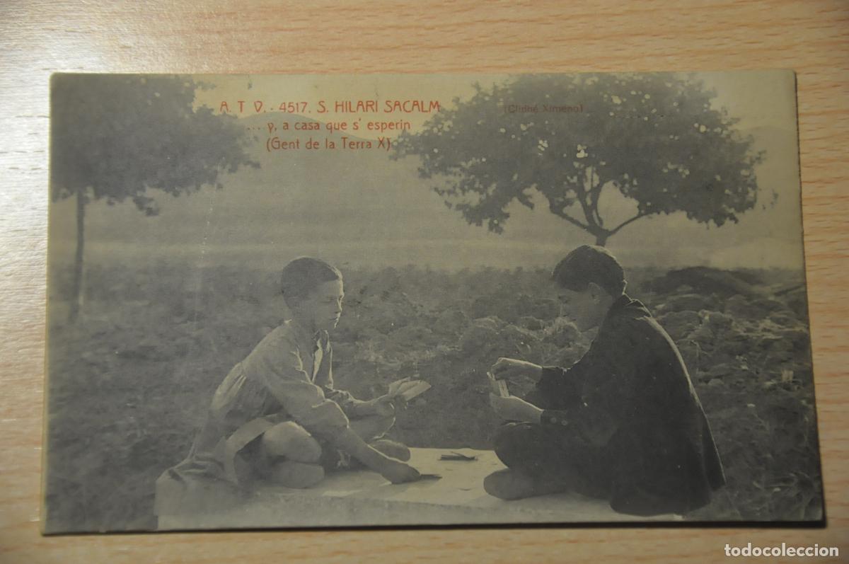 Postales: postal s.hilari sacalm, y a casa que s&acute;esperin (gent de la terra X), atv 4517, (clidhe ximeno)