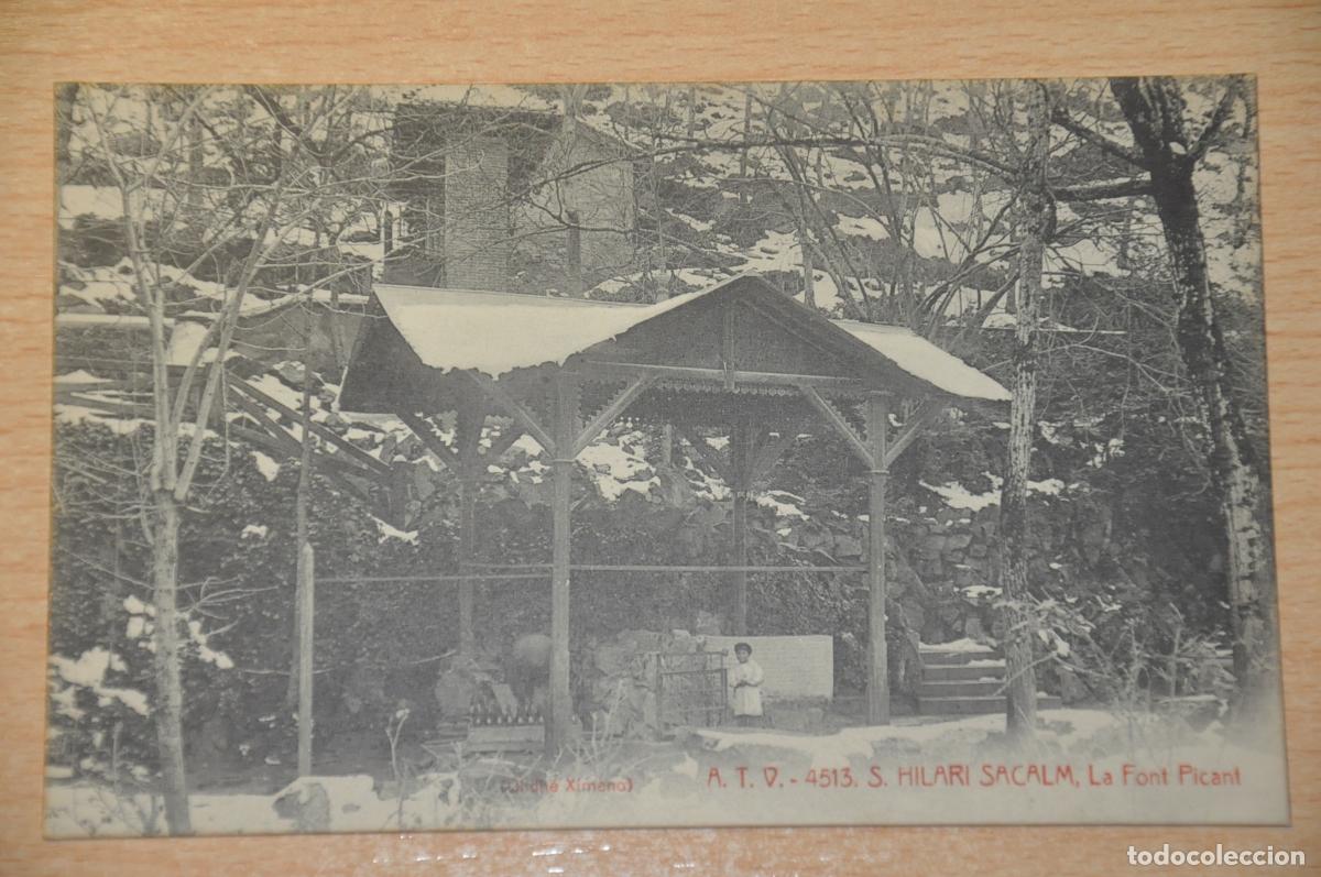 Postales: postal s.hilari sacalm, la font picant, atv 4513, (clidhe ximeno)