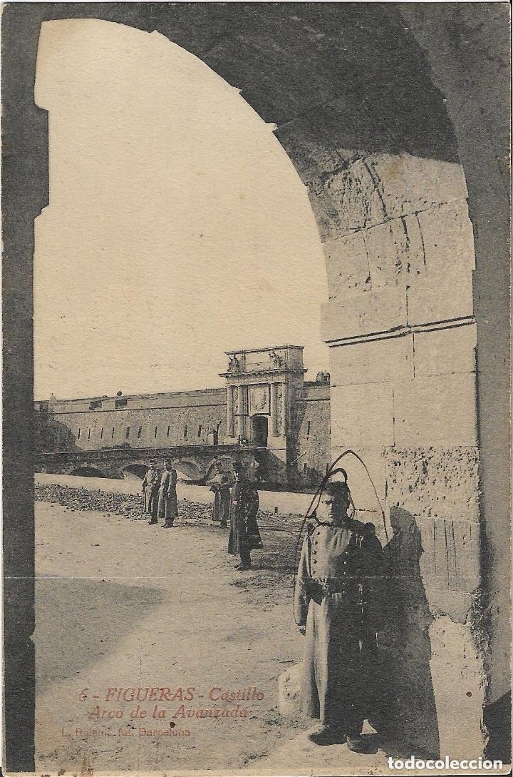 Postales: FIGUERES, CASTILLO DE SAN FERNANDO, ARCO DE LA AVANZADA - L.ROISIN N&ordm; 6 - ESCRITA